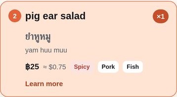 Dish card in the app: pig ear salad, ยำหูหมู, yam huu muu, 25 baht, tags spicy, pork, fish.